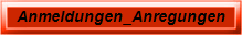 Anmeldungen_Anregungen