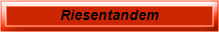 Riesentandem